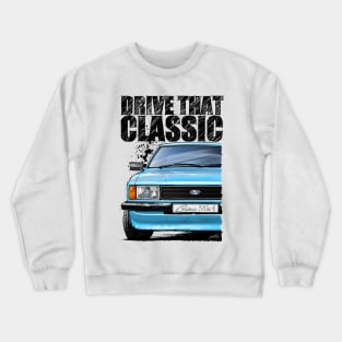 Drive that Classic Ford Cortina mk4 Crewneck Sweatshirt